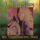 7inch Vinyl Single - Inspiration - Mr. Tambourine Man
