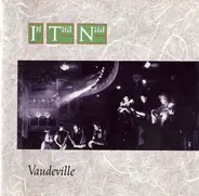 In Tua Nua - Vaudeville