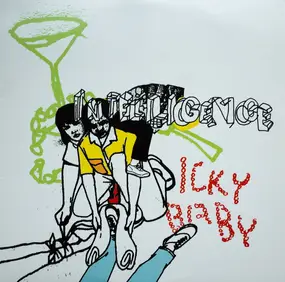 The Intelligence - Icky Baby
