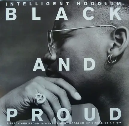 Intelligent Hoodlum - black and proud