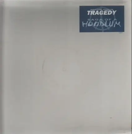 Intelligent Hoodlum - Tragedy - Saga Of A Hoodlum