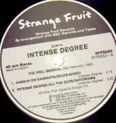 12'' - Intense Degree - The Peel Sessions