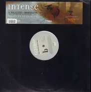 Intense - A Healthy Obsession / The Truth About Me