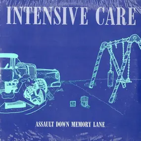 Intensive Care - Assault Down Memory Lane