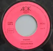 7inch Vinyl Single - Intermedia-Band / Sound Corporation - Visions / Monday Train