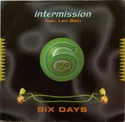 Intermission - Six days