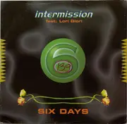 12'' - Intermission Feat. Lori Glori - Six Days