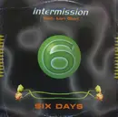 12inch Vinyl Single - Intermission Feat. Lori Glori - Six Days