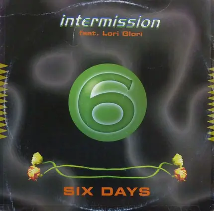 Intermission Feat. Lori Glori - Six days