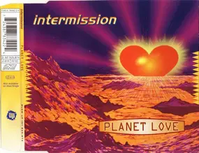 Intermission - Planet Love