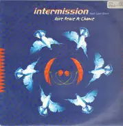 Intermission Feat. Lori Glori - Give Peace A Chance