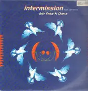 Intermission Feat. Lori Glori - Give Peace A Chance