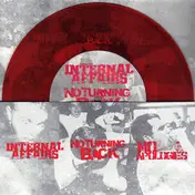 INTERNAL AFFAIRS - Internal Affairs / No Turning Back / No Apologies