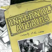 INTERNAL AFFAIRS - Casualty Of The Core