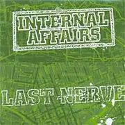 7inch Vinyl Single - Internal Affairs / Last Nerve - Internal Affairs / Last Nerve - green translucent pressing