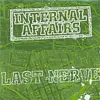 7inch Vinyl Single - Internal Affairs / Last Nerve - Internal Affairs / Last Nerve - green translucent pressing