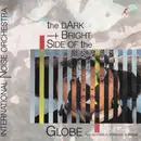 CD - International Noise Orchestra - The Dark + Bright Side Of The Globe