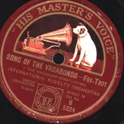 International Novelty Orchestra - Song Of The Vagabonds / Only A Rose