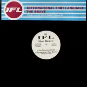 International Foot Language - The Brave