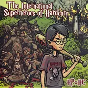7inch Vinyl Single - International Superheroes Of Hardcore - HPxHC - EP, Maroon / Gold pressing