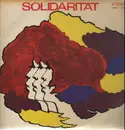 LP - Internationaler Rundfunk-Solidaritätslieder-Wettbewerb 1972 - Solidarität