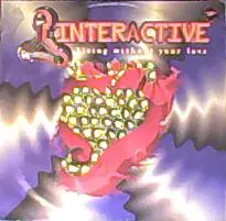 Interactive - Living Without Your Love