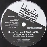 Interaction Featuring Michelle Weeks - Show Em How It Works
