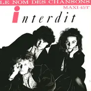 Interdit - Le Nom Des Chansons