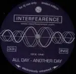 Interfearence - All Day / Money Or Belief