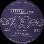 12inch Vinyl Single - Interfearence - Live Or Die
