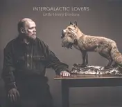 Intergalactic Lovers - Little Heavy Burdens