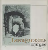 Interlude - Dunskey Castle