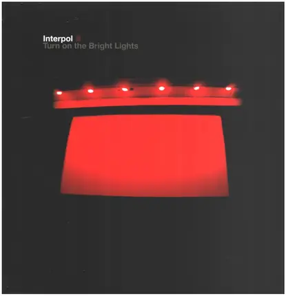 Interpol - Turn on the Bright Lights