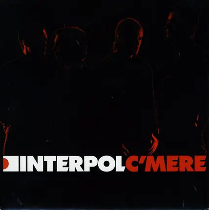 Interpol - C'Mere