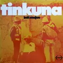 LP - Inti Mujus - Tinkuna - Yellow Labels