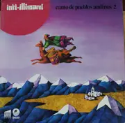 LP - Inti Illimani - Canto De Pueblos Andinos 2
