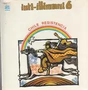 LP - Inti Illimani - Inti Illimani 6 - Chile Resistencia - Gatefold, Still Sealed