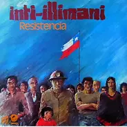Inti Illimani - Resistencia