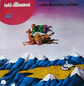 Inti Illimani - Canto De Pueblos Andinos