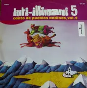 LP - Inti Illimani - Inti-Illimani 5 - Canto De Pueblos Andinos, Vol. 2