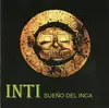 CD - Inti - Sueño Del Inca