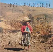 Inti Punchai - Musica de Bolivia