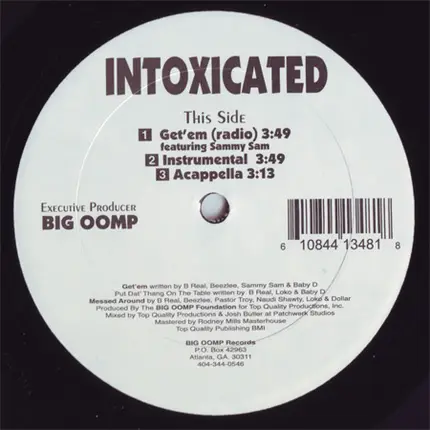 Intoxicated - Get'em / Put Dat' Thang On The Table / Messed Around