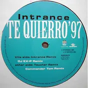 Intrance - Te Quierro '97 (Part I)
