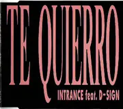 CD Single - Intrance Feat. D-Sign - Te Quierro