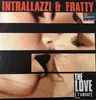 12inch Vinyl Single - Intrallazzi & Fratty - The Love (L'amour)