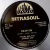 12inch Vinyl Single - Intrasoul - Keep On