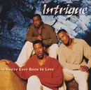 CD Single - Intrigue - If You've Ever Been In Love