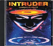 Intruder - Dangerous Nights