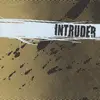 7inch Vinyl Single - Intruder - Intruder